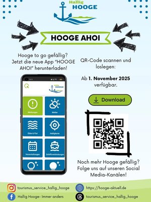 Ab dem 1. November 2025 ist unsere neue App „HOOGE AHOI“ als WebApp verfügbar. Einfach den QR-Code scannen oder den Link in https://hooge-aktuell.de öffnen. Dort seht ihr eine Vorschau zur App und könnt es von dort aus gleich installieren.

Neugierig gewo