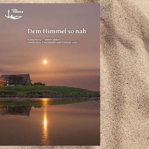 Das neue Urlaubsmagazin 2026 ist da! 🌅
Freut euch auf viele neue Geschichten und Einblicke von unseren Halliglüüd und rund um Hallig Hooge. Natürlich gibt’s auch wieder jede Menge Tipps, wichtige Infos und unser aktuelles Gastgeberverzeichnis – für euren 