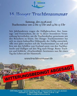 Wir müssen euch eine schlechte Nachricht überbringen😔

Der diesjährige 14. Hooger Trachtensommer muss witterungsbedingt leider ausfallen. Das Wetter lässt es anders nicht zu. 

Euer Tourismus-Service Hallig Hooge⚓

#nordsee #hallig #hooge #trachtensommer 